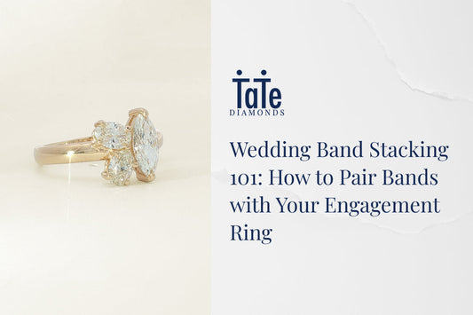Wedding Band Stacking 101: How to Pair Bands with Your Engagement Ring